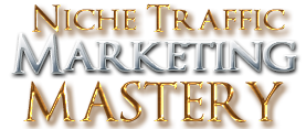 Niche Traffic Mastery